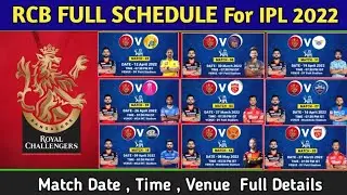 IPL 2022 - RCB All 14 Match Full Schedule | Royal Challengers Bangalore