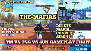 TM VS TSG VS 4UN GAMEPLAY FIGHT | THE-MAFIAS ESPORTS GAMEPLAY | FINTOX INVITATIONAL SERIES  FINALS |
