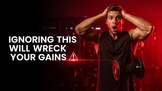 IGNORING THIS WILL WRECK YOUR GAINS ⚠️ | 10 Mistakes Killing Your Muscle Growth