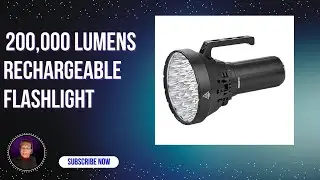 200000 Lumens-Brightest Flashlight