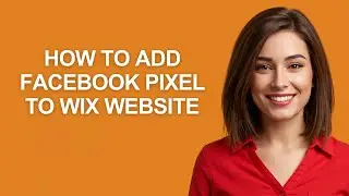 How To Add Facebook Pixel To Wix Website - AshleyHowTo