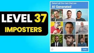 Level 37 - I&rsquo;m Not a Robot - Game by Neal.Fun - Solution Walkthrough