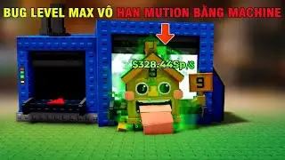 ESCAPE TSUNAMI FOR BRAIROTS| BUG CHẾ TẠO BRAINROOT SX/S LEVEL 125 V&Ocirc; HẠN MUTION BẰNG M&Aacute;Y MACHINE .