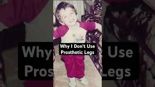 Why I Don&rsquo;t Use Prosthetic Legs #disability #prosthetic #wheelchair #accessibility #technology