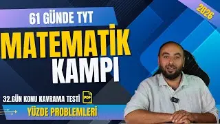 Y&Uuml;ZDE PROBLEMLERİ I 61 G&Uuml;NDE TYT MATEMATİK KAMPI I32.G&Uuml;N I KONU KAVRAMA TESTİ I 2026 I OZAN TAYLAN