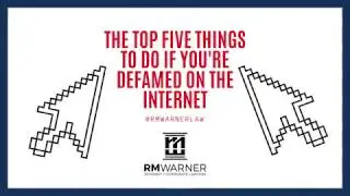 Top Five Things to Do If You're Defamed on the Internet
