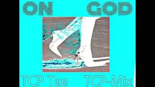 Mulatto - On God (Freestyle) TCP-Mix