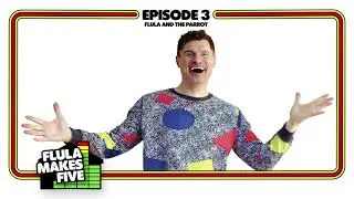 FLULA MAKES FIVE - &ldquo;Flula and the Parrot&rdquo; - Ep.3