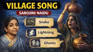 Village Song – Sarojini Naidu | Complete Explanation | BA English Semester 1 (JNVU)