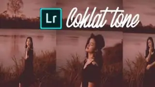 Lagi Viral edit Tone Coklat efek ala Lightroom cc