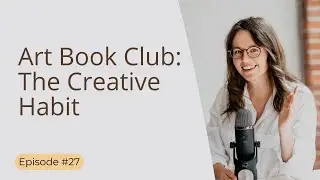 Art Book Club: The Creative Habit - Brush Work # 27