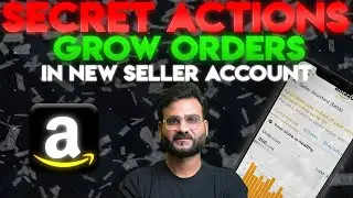 How to Increase Sales on Amazon | 5 Secret Actions to Grow Orders in New Seller Account in 2025💰