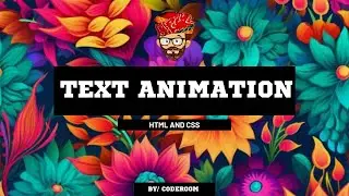 How to create a text animation use html and css with CodeRoom