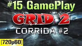 GamePlay - GRID 2 | Corrida #2 [720p60]