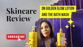 GOLDEN GLOW CREAM AND BATH WASH REVIEW - IS IT WORTH THE HYPE? MY HONEST REVIEW AND MY EXPERIENCE