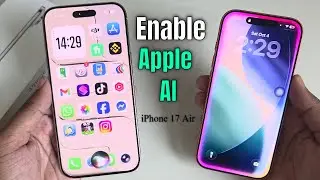 Apple Intelligence не работает на iPhone 17 Air (исправить) Включите Apple Ai на iPhone Air