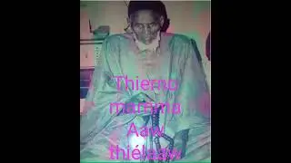 il était une fois Thierno Mamadou Aw de Thielaw.