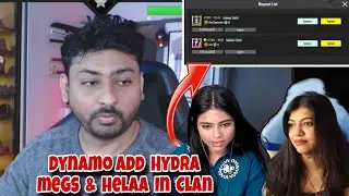 Dynamo Add Hydra miss megs & helaa yt In Hydra Clan🔥