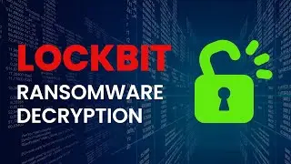 Lockbit Ransomware Decryptor - How to decrypt files from Lockbit