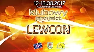 Lewcon - Klubowy Projekt 2017 - (12-13.08.2017 - Plaża Mierzyn K. Miedzychodu)