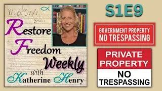 Trespassing on Gov&rsquo;t property or Private property open to General Public S1E9