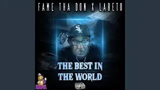 The best in the world (feat. Labeto)
