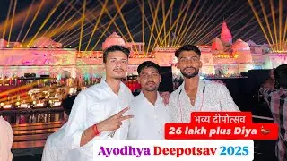 Ayodhya Deepotsav 2025 | Creating World Record with 26Lakh plus Diyas 🪔