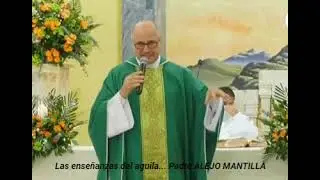 LAS ENSEÑANZAS DE LAS AGUILAS - PADRE ALEJO MANTILLA