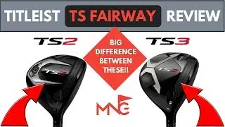Titleist TS2 & TS3 Fairway Wood Review