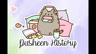 The History of PUSHEEN the Cat 🐱
