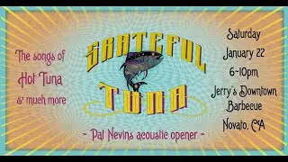 Grateful Tuna - Sand  Live at Jerry's 01-22-2022