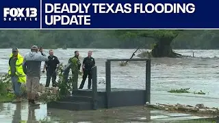 Search for survivors continue after deadly Texas floods