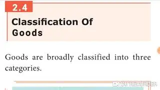 Eco 11/2nd lesson/3 classification of Goods