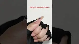 3 Ways to Apply Nail Charms