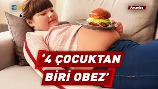 Obesity Pandemic is Coming! One in Four Children is Obese! | NTV Parantez