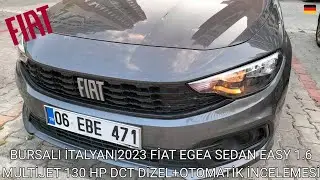 Bursalı İtalyan|2023 Fiat Egea Sedan Easy 1.6 Multijet 130 HP DCT Dizel+Otomatik İncelemesi 