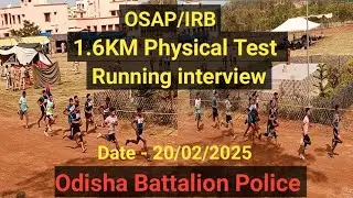 OSAP/IRB 1600 Mtr Running Physical Test (ODISHA BATTALION POLICE RECRUITMENT)