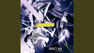 PERFECT BLUE (feat. McGwire, Keetheweeb, Juniya & Omni)