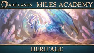 Heritage - Arklands: Miles Academy | D&D Campaign | - Episode 100