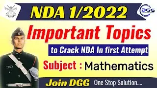 NDA 01/2022 || Maths Important Topics || Last 15 day strategy || By DGG