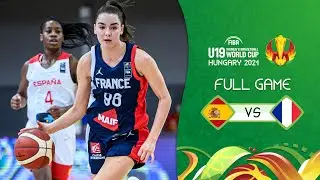 Spain v France | Full Game - FIBA U19 Women's Basketball World Cup 2021