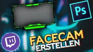 FACECAM OVERLAY TUTORIAL | Photoshop Tutorial [GERMAN / DEUTSCH]