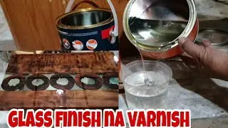 Paano Gawin Ang Glass Finish Na Varnish