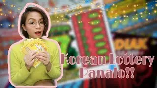 NANALO SA KOREAN LOTTERY SCRATCH IT!!