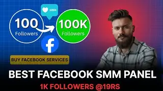 Best Facebook SMM Panel 2025 | Cheapest SMM Panel for Facebook Likes, Followers & Views