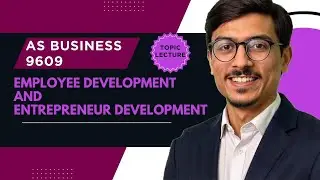 AS Business 9609 | Employee Development & Appraisal Explained | HRM Performance Management