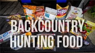 MEAL PLAN FOR BACKCOUNTRY HUNTING