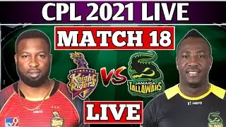 🔴CPL LIVE: Trinbago Knight Riders vs Jamaica Tallawahs MATCH 18 LIVE | TKR vs JT LIVE commentary