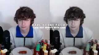 'I Ate Hot Wings With Karl' Karl Jacobs Scene Pack [Twixtor + Megalink]