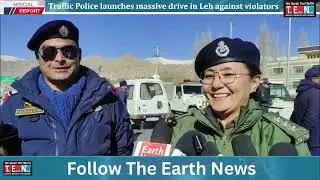 Traffic Police launches massive drive in Leh against violators under ongoing Road Safety Month
